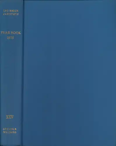 Leo Baeck Institute Year Book. JG. 24: The transformation of German Jewry. Hrsg. v. R. Weltsch  u. A. Paucker. 
