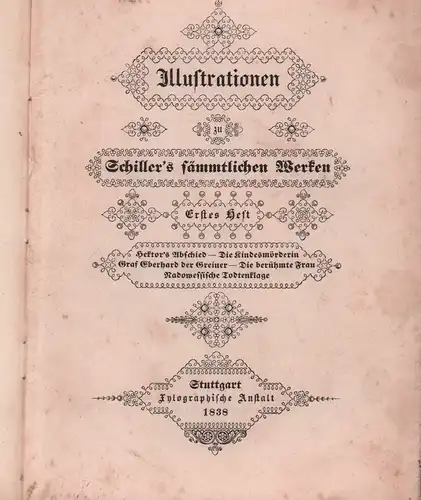 Illustrationen zu Schiller's sämmtlichen Werken. HEFT 1-8 (in einem Band). 