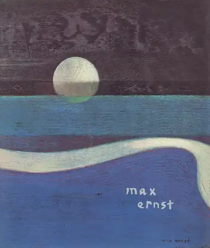 Max Ernst. (Mit einem Vorwort von Werner Spies:"Die Arche des Max Ernst"). 