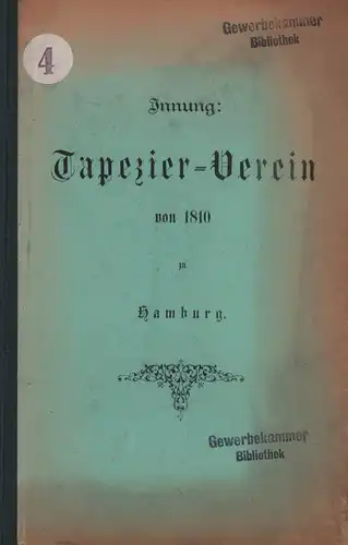 Statut der Innung: "Tapezier-Verein von 1810" in Hamburg. 