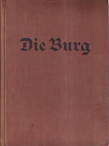 Die Burg. [Jugendzeitschrift]. JG. 25, 1936/1937. (Hrsg. von Ludwig Fatzaun). 