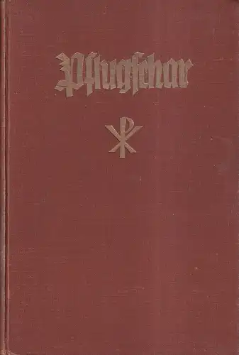 Die Pflugschar. JG. 8, 1926, NR. 1 (Hartung / Januar)  12 (Christmond /Dezember) (= komplett) in 1 Bd. Monatsblatt der Christlichen Vereine Junger Männer.. 