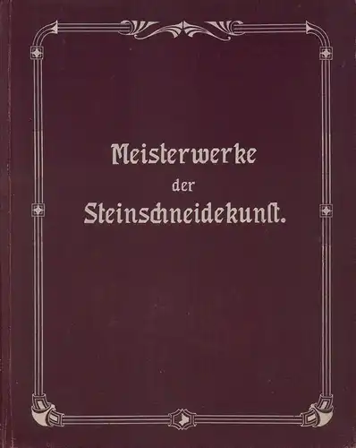 Meisterwerke der Steinschneidekunst. BAND III (apart)
