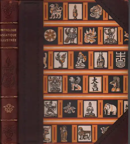 Mythologie asiatique illustrée. (Avant-propos de Paul-Louis Couchoud). 