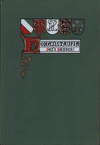 100  Jahre Hohenstaufia zu Tübingen. 1878-1978. (Hrsg. vom Altherrenverband der Turnerschaft Hohenstaufia im CC zu Tübingen). 