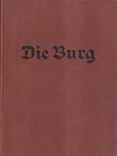 Die Burg. [Jugendzeitschrift]. JG. 26, 1937/1938. (Hrsg. von Ludwig Fatzaun). 