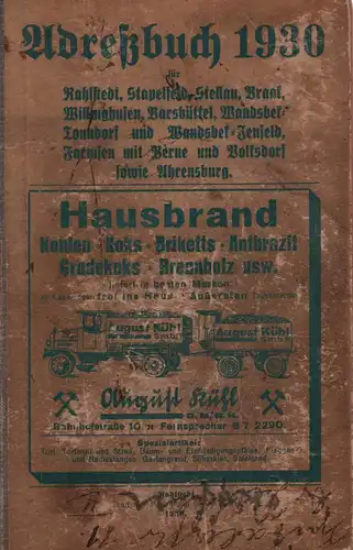 Adressbuch für Rahlstedt, Stapelfeld, Stellau, Braak, Willinghusen, Barsbüttel, Wandsbek-Tonndorf und Wandsbek-Jenfeld, Farmsen mit Berne und Volksdorf sowie Gemeinde Ahrensburg. für das Jahr 1930. 