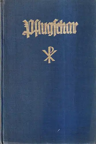 Die Pflugschar. JG. 9, 1927, NR. 1 (Hartung / Januar) -12 (Dezember / Christmond) (= komplett) in 1 Bd. [Monatsblatt der Christlichen Vereine Junger Männer...