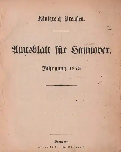 Amtsblatt für Hannover. Königreich Preußen. Jahrgang 1875. 