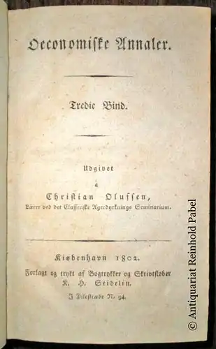 Oeconomiske Annaler. Hrsg. v. (Oluf) Christian Olufsen. BAND 3 (Hefte 1-3) und BAND 4 (Hefte1-2) in 1 Band. 