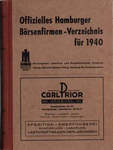 Offizielles Hamburger Börsenfirmen-Verzeichnis für 1940. Hrsg. von der Industrie- und Handelskammer Hamburg. 