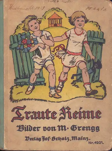 Traute Reime [Deckel-Titel]. Bilder von M. Grengg. 