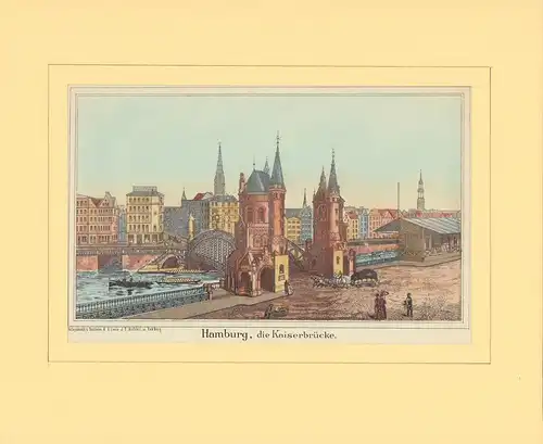 Hamburg, die Kaiserbrücke. Kolorierte Lithographie [von D. M.Kanning]