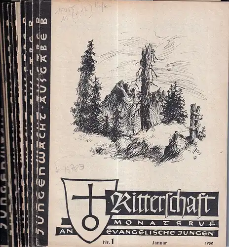 Jungenwacht. AUSGABE B: Ritterschaft. Monatsruf an evangelische Jungen. JG. 10, HEFTE 1-5 und 7-12. (Hrsg.: Hermann Ehlers, Udo Smidt. Schriftleitung: Karl-Heinz Meyer). 