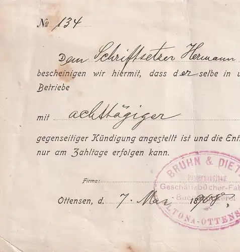 Arbeitsbescheinigung der Firma Bruhn & Dietz in Altona-Ottensen für den Schriftsetzer Hermann Meissner. für den Schriftsetzer Hermann Meissner. 