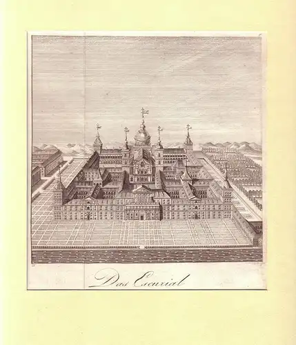 Das Escurial. Kupferstich von Schindelmayer