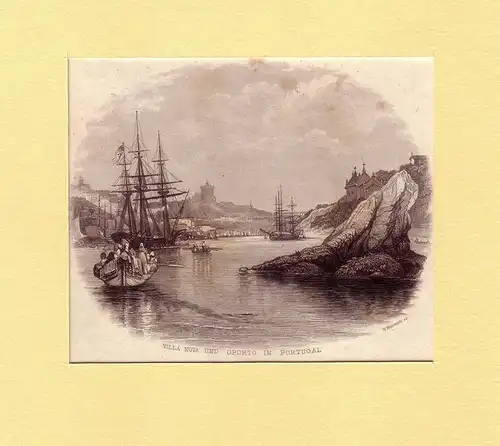 Villa Nova und Oporto in Portugal. Ovaler Stahlstich von B. Metzeroth