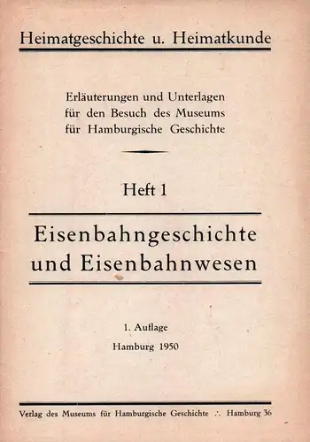 Eisenbahngeschichte und Eisenbahnwesen. 