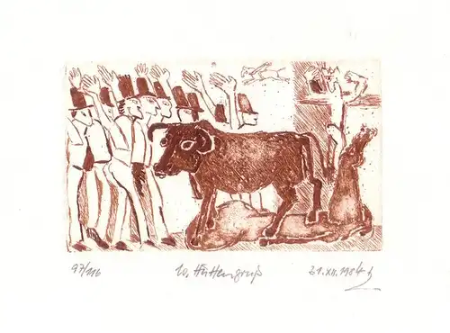 10. Hüttengruß. Radierung, mit Bleistift bezeichnet, datiert, numeriert u. monogrammiert [unleserlich]