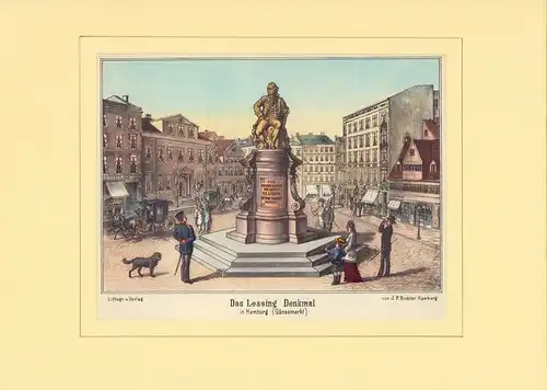 Das Lessing Denkmal in Hamburg (Gänsemarkt). Kolorierte Lithographie [von D. M.Kanning]