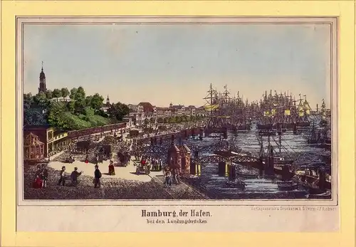 Hamburg, der Hafen bei den Landungsbrücken. Kolorierte Lithographie [von D. M.Kanning]