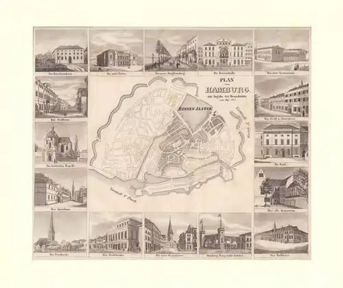 Plan von Hamburg mit Angabe der Brandstätte vom Maj 1842. Stahlstich