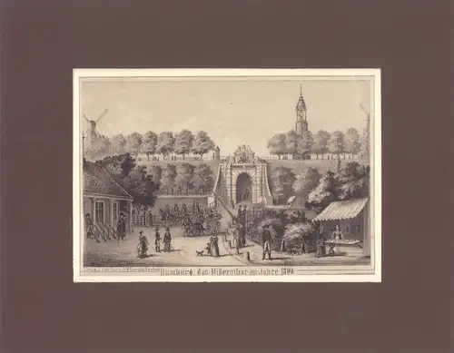 Hamburg, das Millernthor im Jahre 1800. Tonlithographie von D. M. Kanning [nach Peter u. Christoffer Suhr]