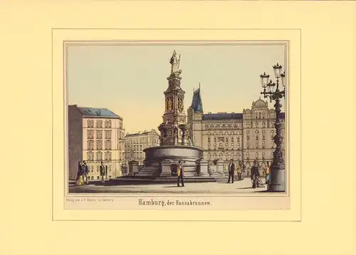 Hamburg, der Hansabrunnen. Kolorierte Lithographie [von D. M.Kanning]