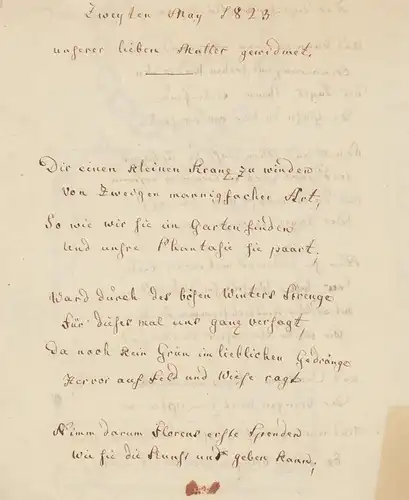 Dem Zweyten May 1823 unserer lieben Mutter gewidmet.. 16-strophiges handgeschriebenes Geburtstagsgedicht der [Verlobten?] Caroline Nickelmann [?] u. Ferdinand Stiller [?]. 