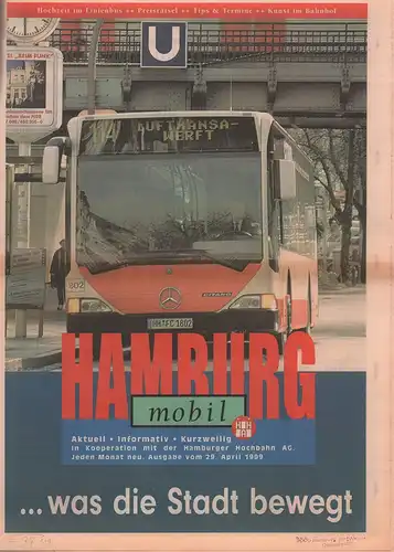 Hamburg mobil. ... was die Stadt bewegt. Aktuell, informativ, kurzweilig. In Kooperation mit der Hamburger Hochbahn AG. (Red.: Manfred R. Heinz). (KONVOLUT von 4 [+1] Ausgaben). 
