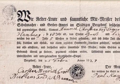 Arbeitszeugnis Schuhmacher- und Gerber-Amt. Bergedorf, den 25 [Februar] Anno 1827. 