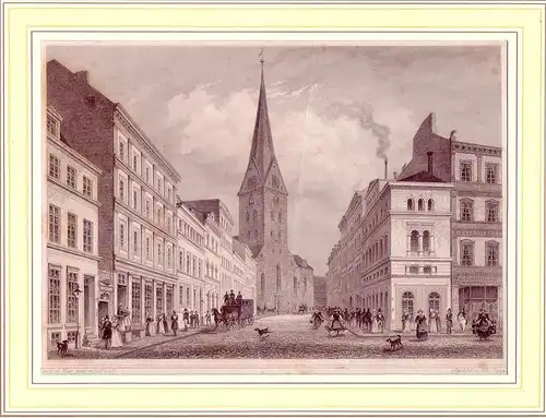 Die Bergstrasse und die St. Petri-Kirche in Hamburg. Nach der Natur gezeichnet von Carl Lill. Stahlstichansicht von Johann Poppel