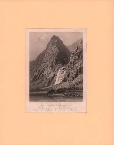 La Cascade de Pissevache bei Montigny im Rhône-Thal / chez Montigny dans la Vallée du Rhone. Stahlstich