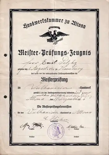 [Zeugnis der] Handwerkskammer zu Altona. Meister-Prüfungs-Zeugnis: Herr Emil Petzky, geboren den 1. August 1892 zu Hamburg, hat heute vor der unterzeichneten Prüfungskommission die Meisterprüfung im...