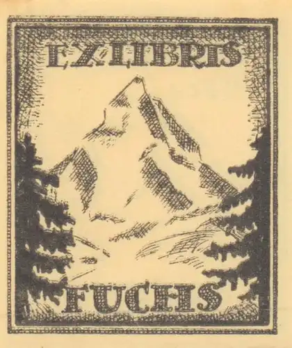 EXLIBRIS [Anna Verena?] Fuchs. Hochdruck vom Zinkklischee, anonym. 