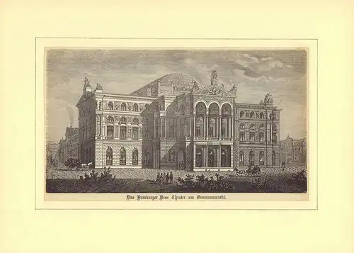 Das Hamburger Neue Theater am Grossneumarkt. Holzstich