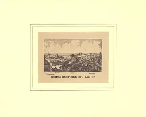 Totalübersicht und die Brandstätte vom 5. - 8. Mai 1842. Zinkographie