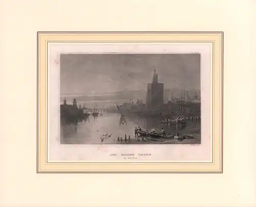 Der Goldne Thurm in Sevilla. Stahlstich von H. Herzer