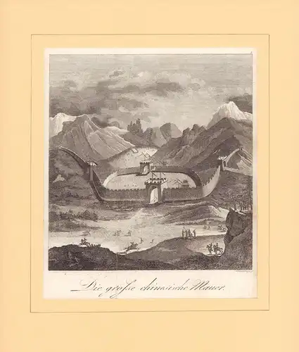 Die große chinesische Mauer. Kupferstich von Schindelmayer