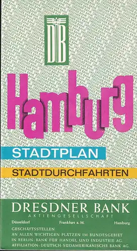 Hamburg. Stadtplan. Stadtdurchfahrten. Hrsg. von der Dresdner Bank. 