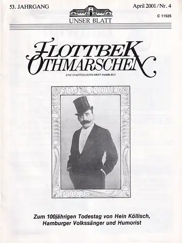 Flottbek, Othmarschen. Eine Stadtteilschrift Hamburgs. Unser Blatt. Jg. 53, No. 4, April 2001. (Hrsg. vom Bürgerverein Flottbek-Othmarschen unter Red. von D. J. Stoltzenberg). 