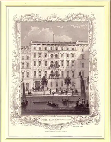 Hôtel zum Kronprinzen in Hamburg. Stahlstichansicht von J. Gray nach eigener Zeichnung