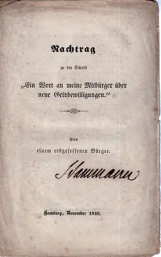 Nachtrag zu der Schrift "Ein Wort an meine Mitbürger über neue Geldbewilligungen". 