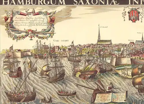 Hamburgum Saxoniae inferioris emporium nobilissimum hanseaticarum urbium princeps. Panorama. Kpfr. (von P. Kaerius) bei C. J. Visscher. REPROGRAVÜRE der Ausgabe Amsterdam 1630