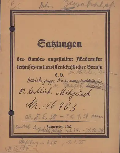 Satzungen des Bundes angestellter Akademiker technisch-naturwissenschaftlicher Berufe e.V. Ausgegeben 1927.