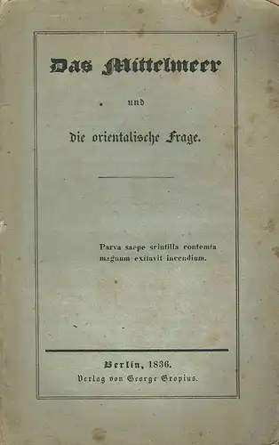 Das Mittelmeer und die orientalische Frage. 