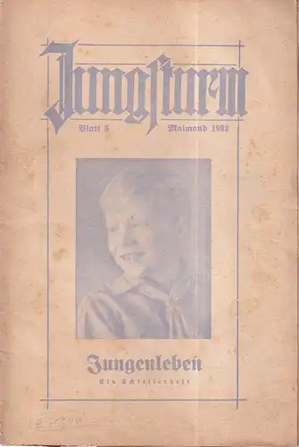Jungsturm. [JG. 26], BLATT 5. Erster Deutscher Jugendbund. (Monatsschrift. [Hrsg. vom Reichsverband des Jungsturms]. Red.: Leo von Münchow). 