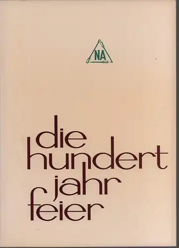 Die Hundertjahrfeier [Norddeutsche Affinerie, Hamburg]. 