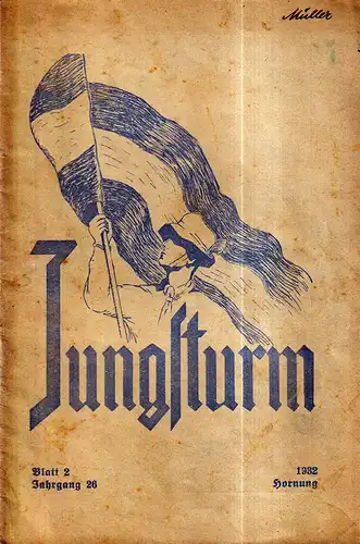 Jungsturm. JG. 26, BLATT 2. Erster Deutscher Jugendbund. (Monatsschrift. [Hrsg. vom Reichsverband des Jungsturms]. Red.: Leo von Münchow). 