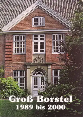 Groß Borstel 1989 bis 2000. (Hrsg. vom) Kommunal-Verein von 1889 in Groß Borstel r.V. 